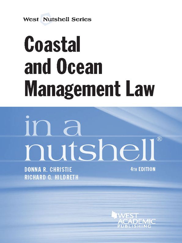 Coastal and Ocean Management Law in a Nutshell, 4th