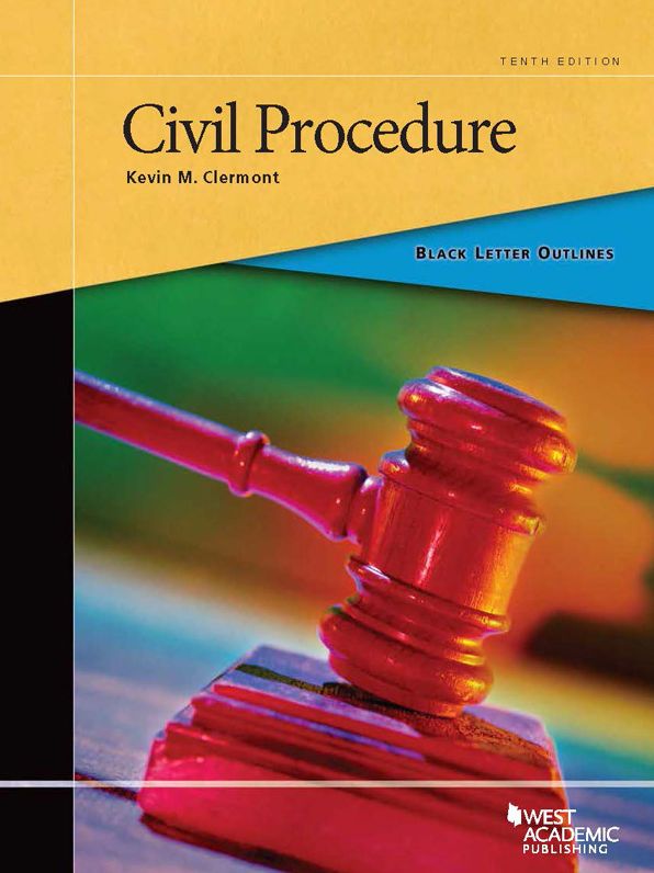 Black Letter Outline on Civil Procedure, 10th