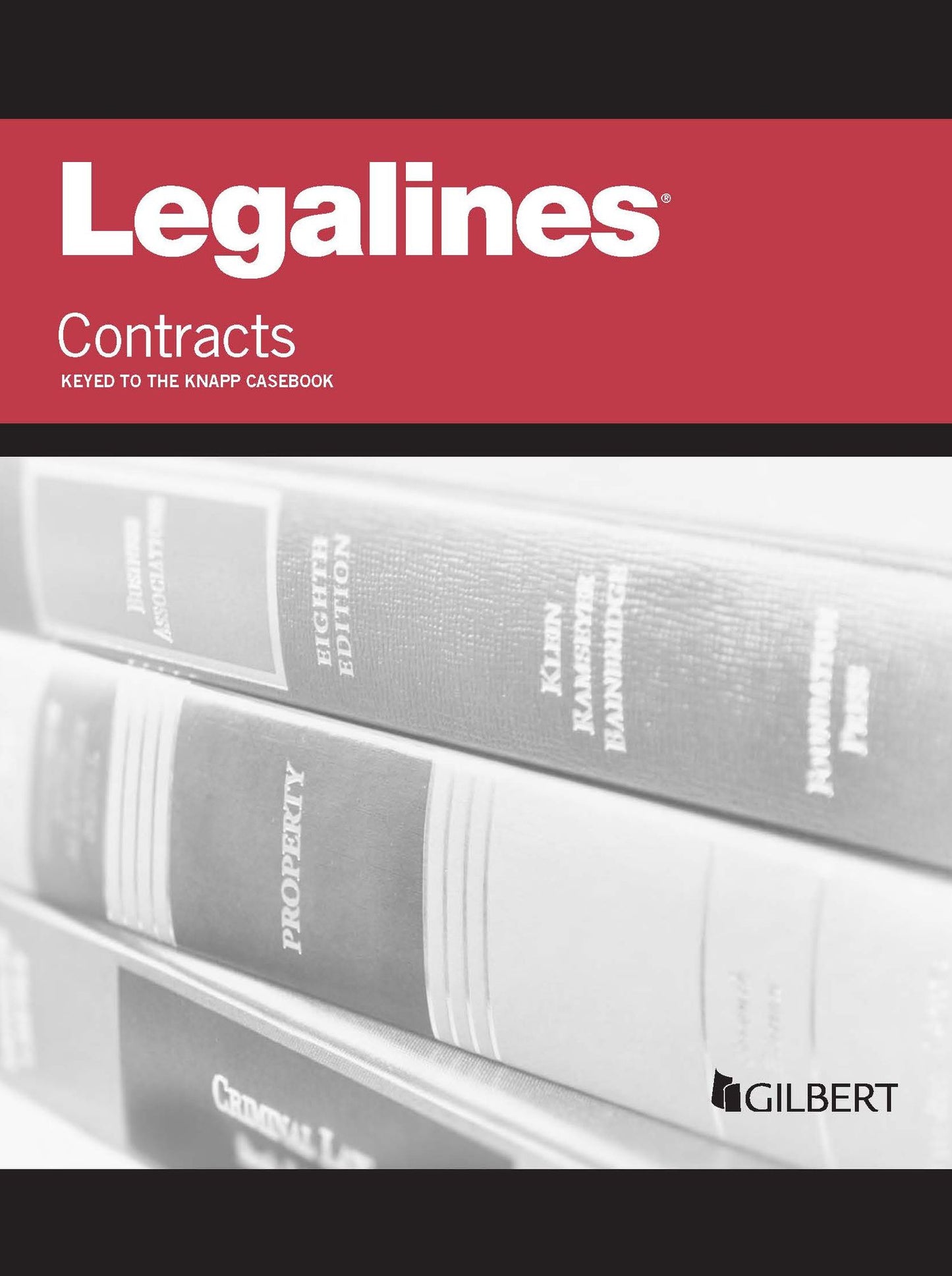 Legalines on Contracts, Keyed to Knapp, 7th