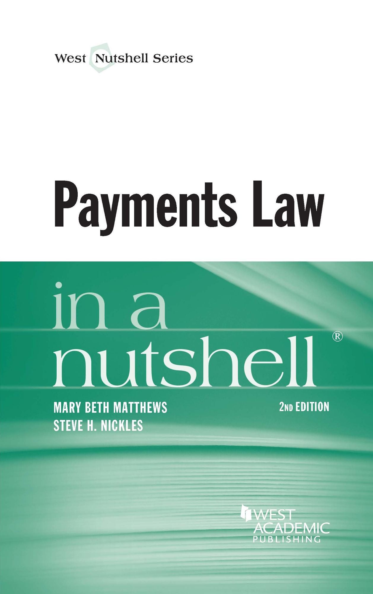 Payments Law in a Nutshell, 2d