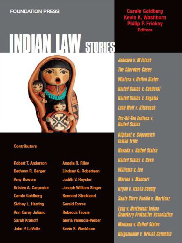 Goldberg, Washburn and Frickey's Indian Law Stories (Stories Series)
