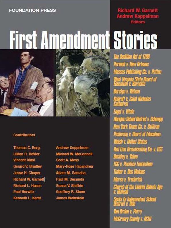 Garnett and Koppelman's First Amendment Stories (Stories Series)