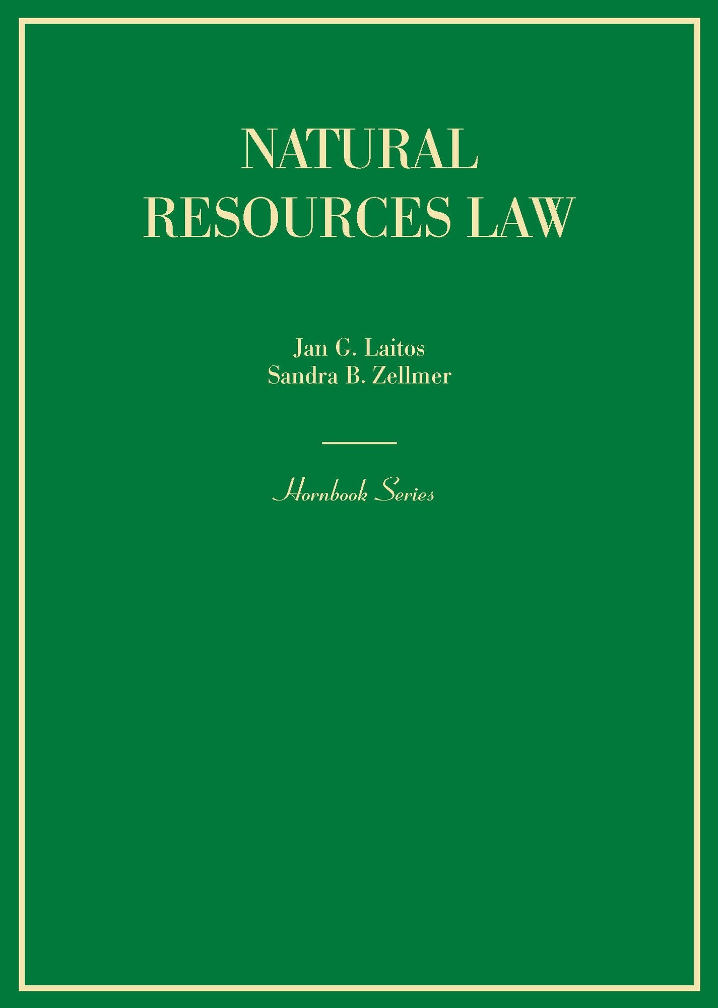 Natural Resource Law (Hornbook Series)