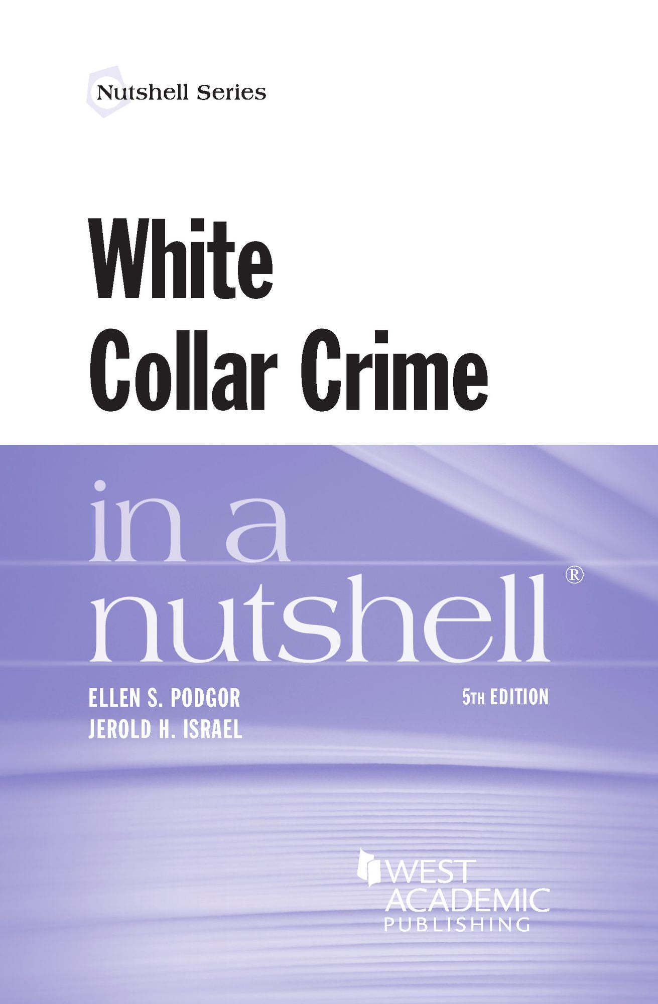 White Collar Crime in a Nutshell, 5th