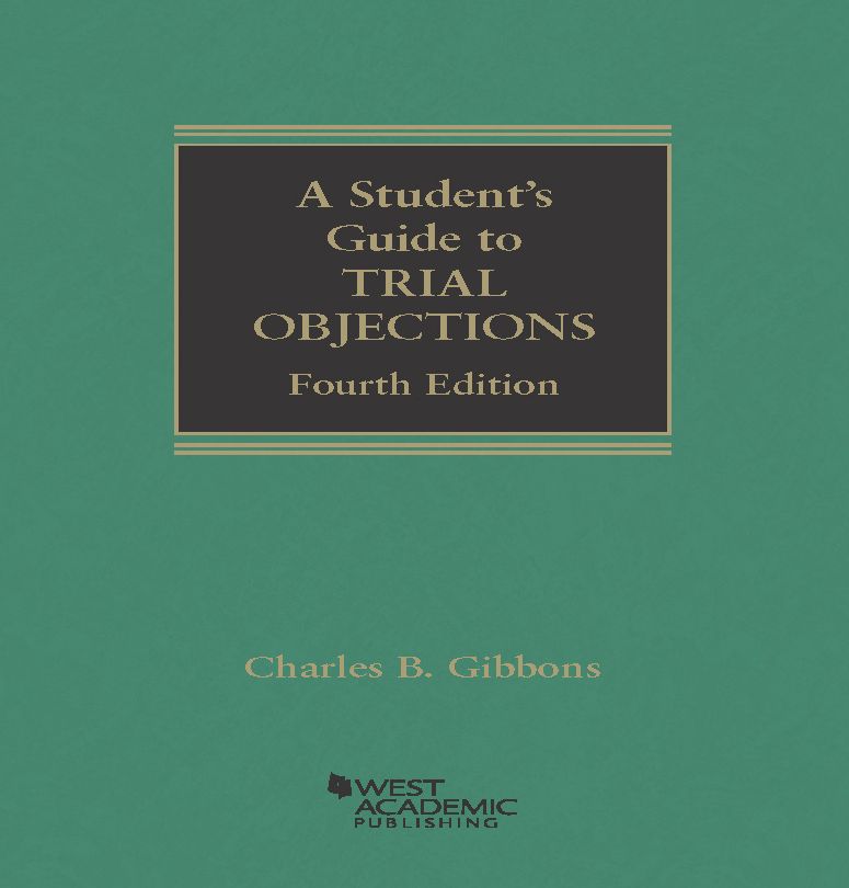 A Student's Guide to Trial Objections