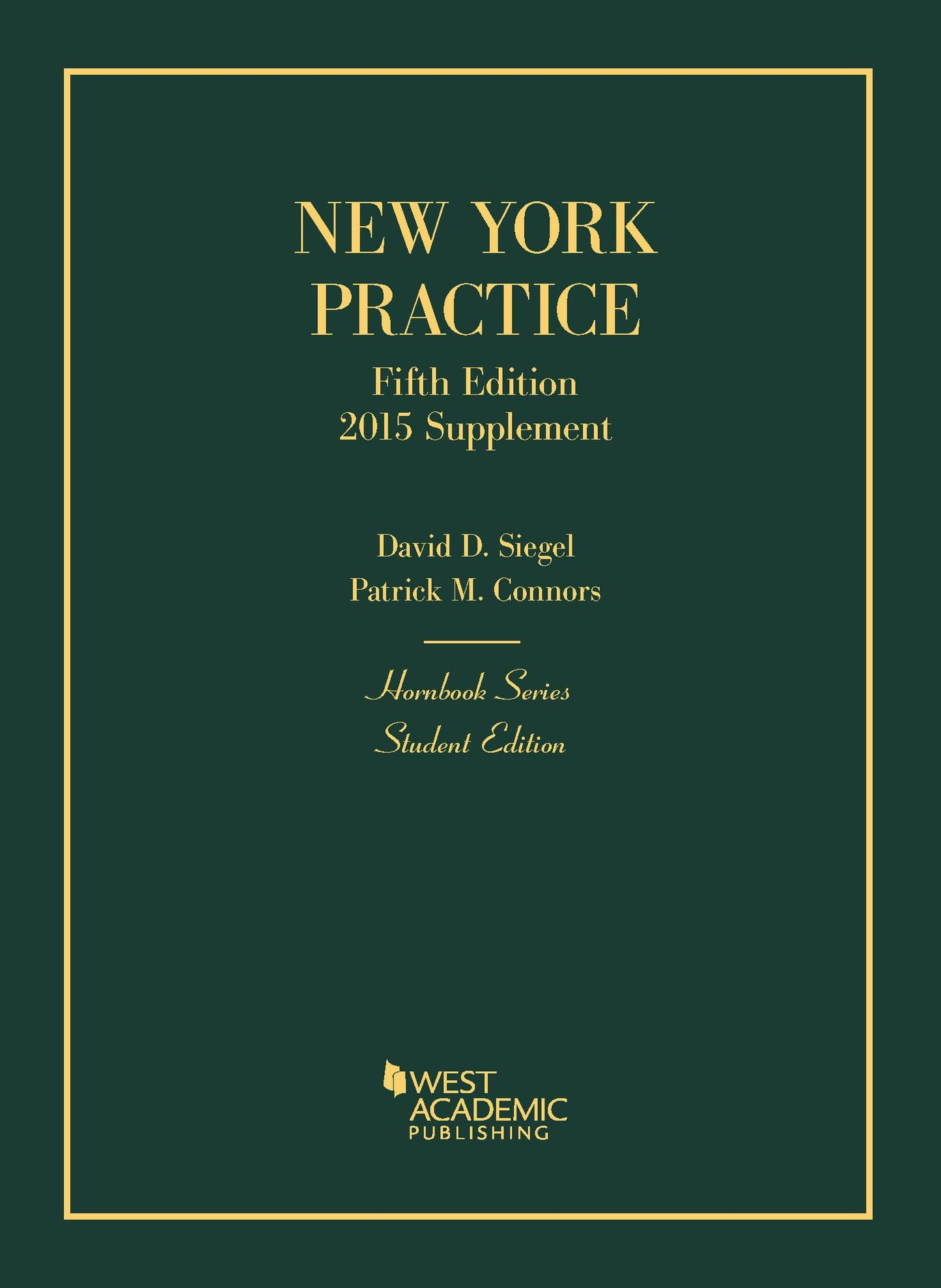 New York Practice, Student Edition, 2015 Supplement