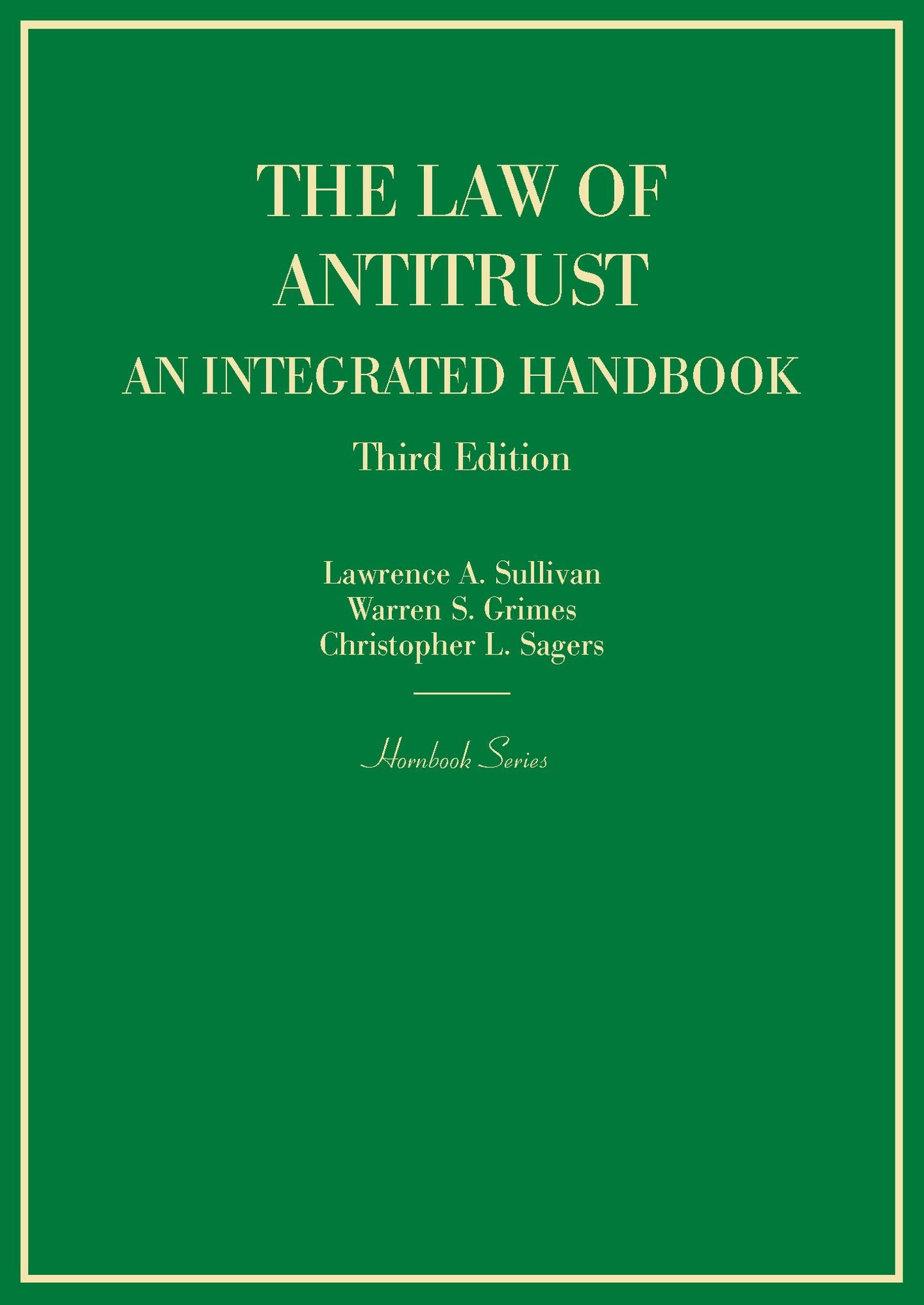 The Law of Antitrust, An Integrated Handbook