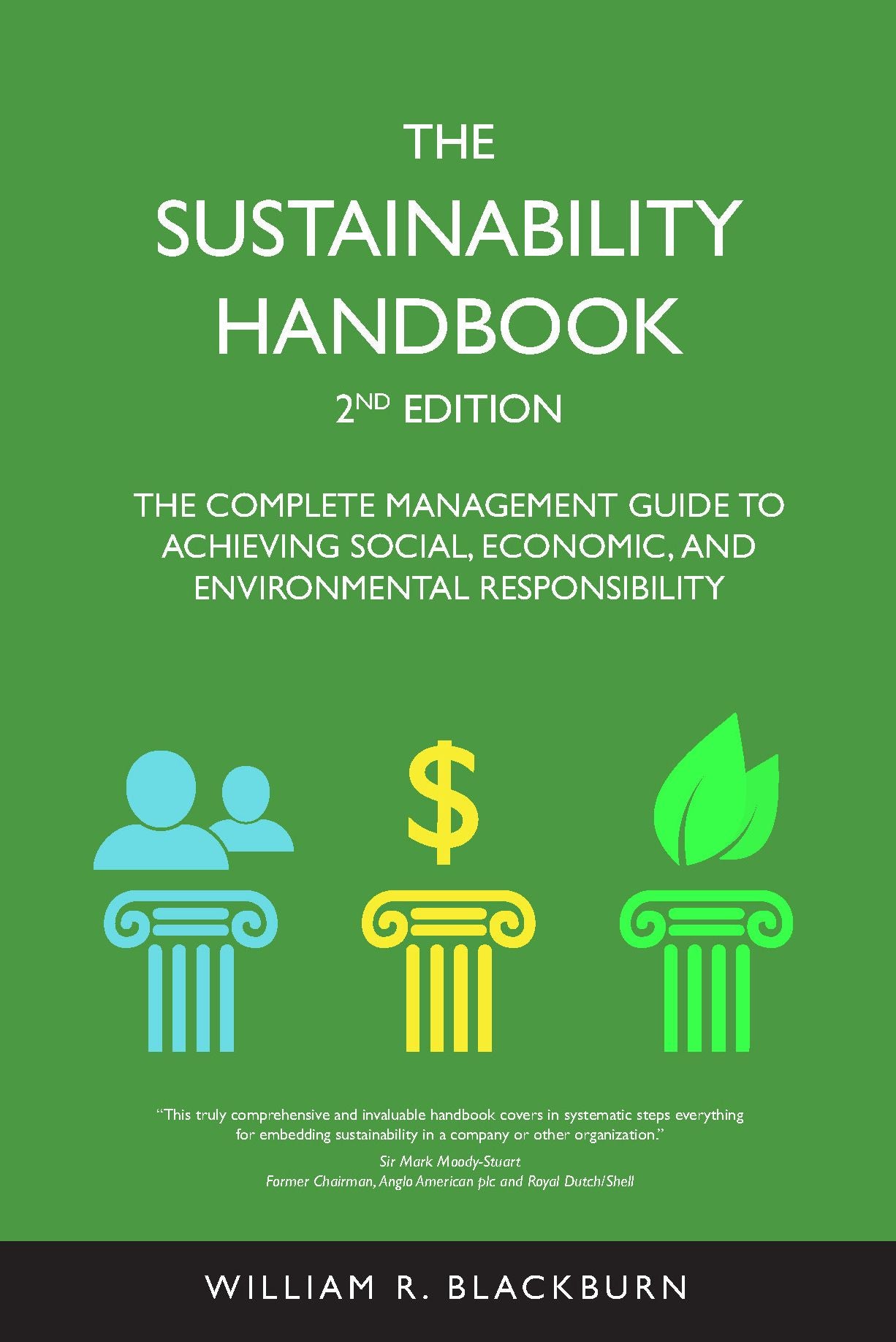 The Sustainability Handbook: The Complete Management Guide to Achieving Social, Economic
