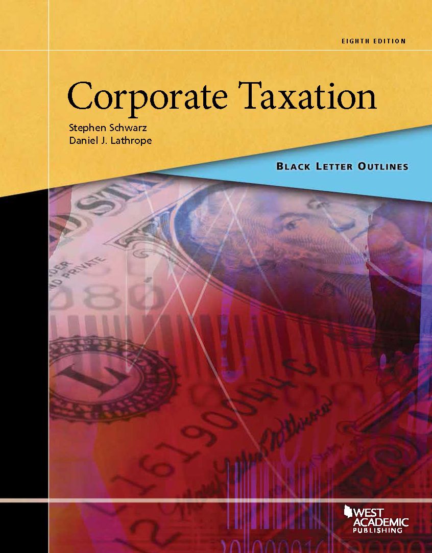 Black Letter Outline on Corporate Taxation