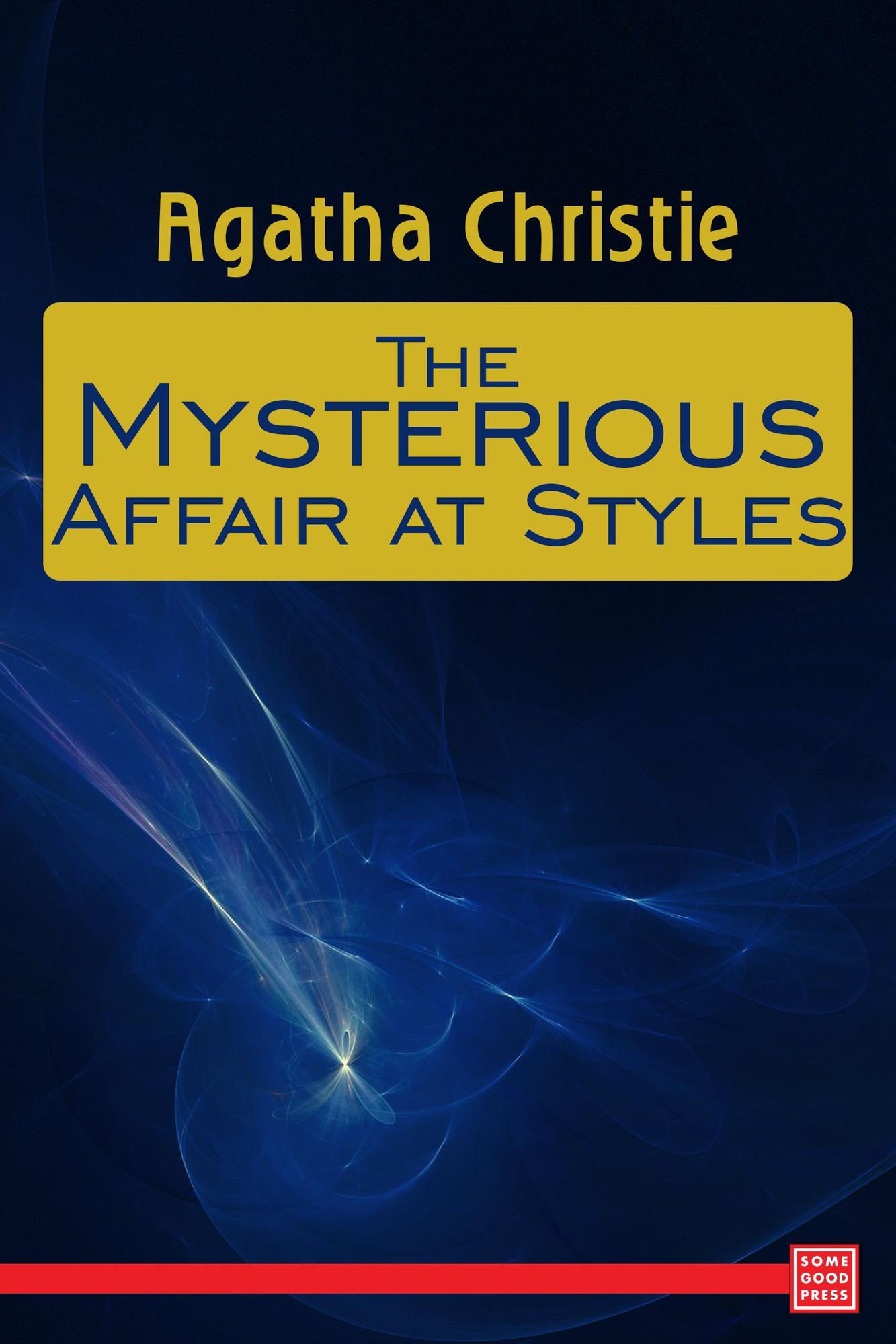 The Mysterious Affair at Styles (Hercule Poirot Series)