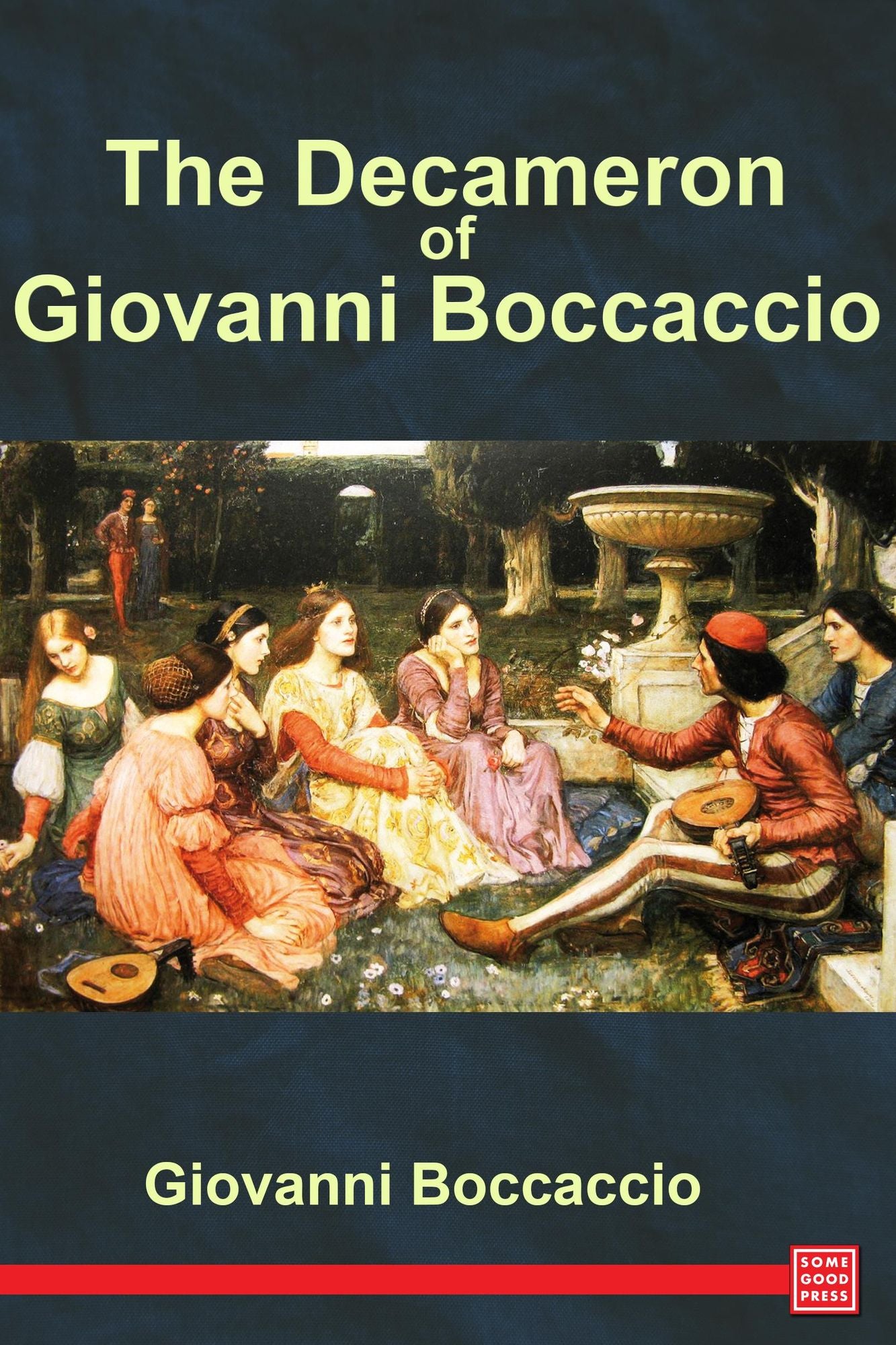 The Decameron of Giovanni Boccaccio