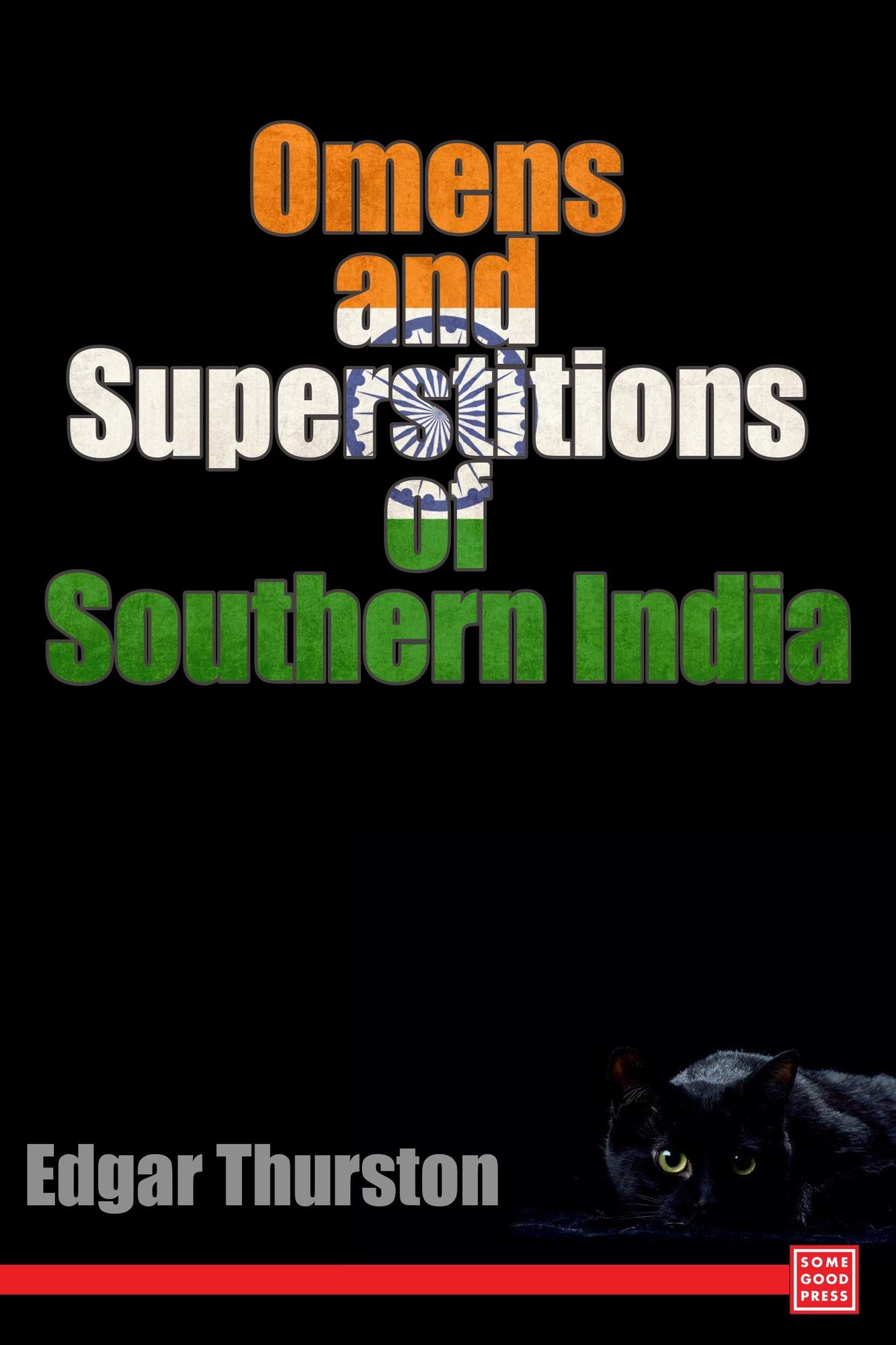 Omens and Superstitions of Southern India