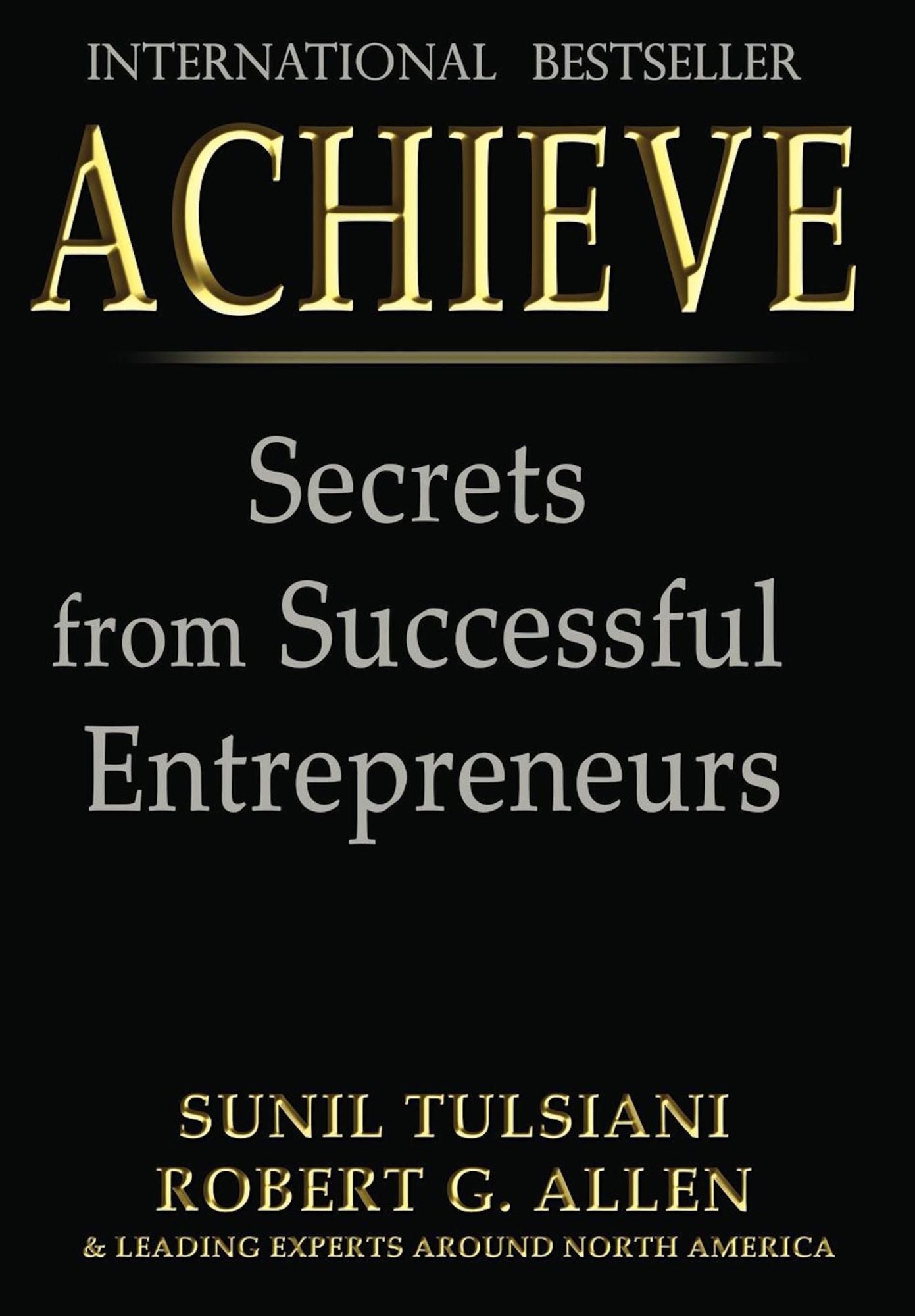 ACHIEVE: Secrets from Successful Entrepreneurs