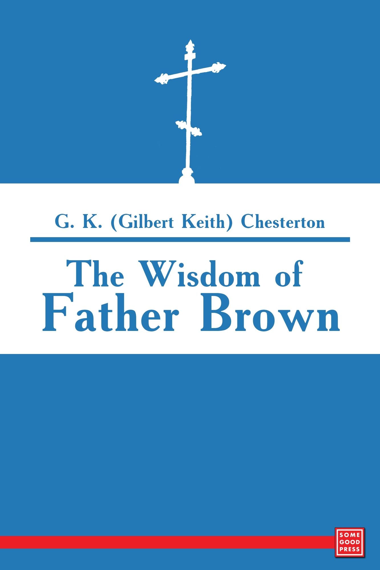 The Wisdom of Father Brown