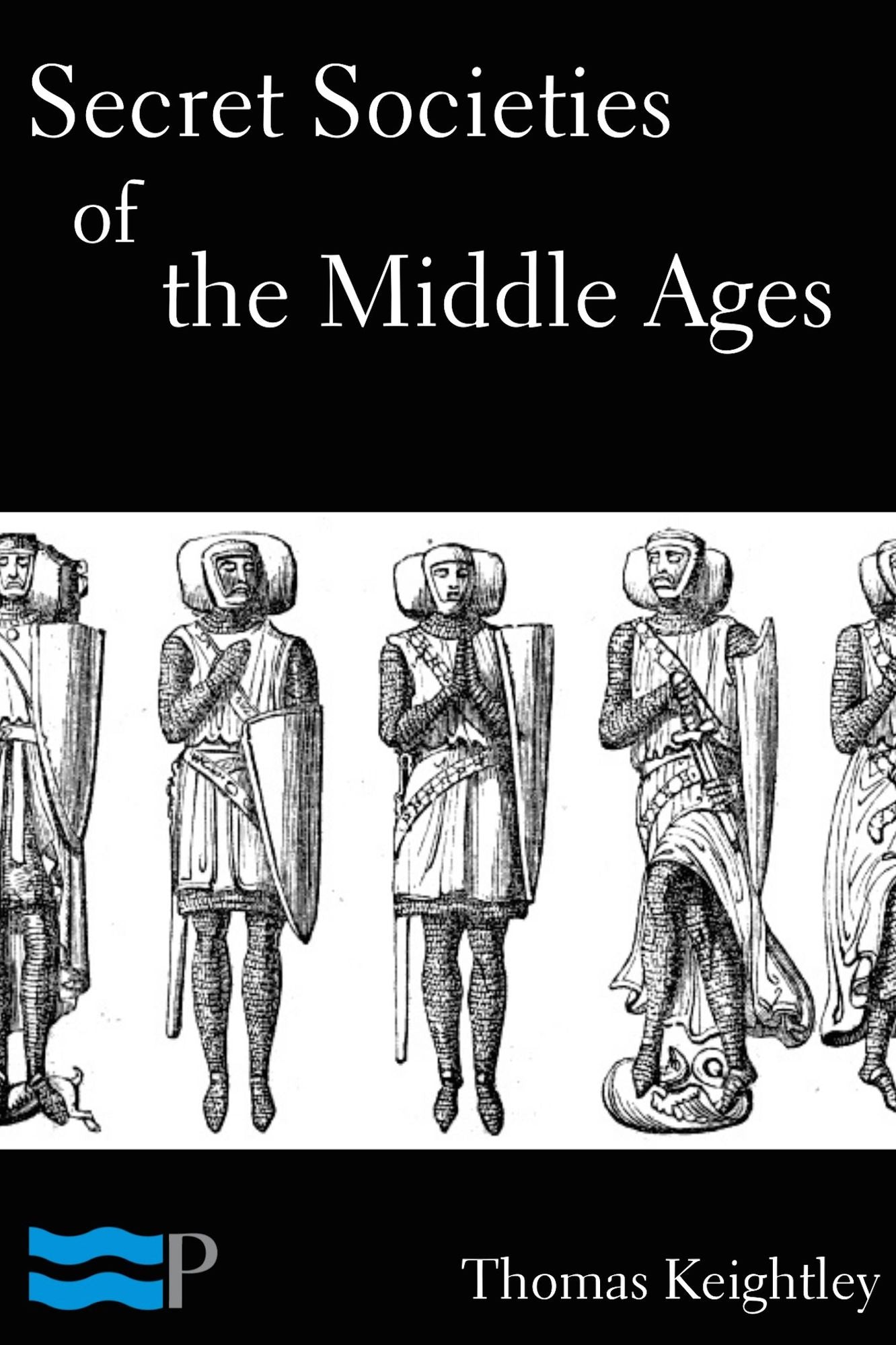 Secret Societies of the Middle Ages