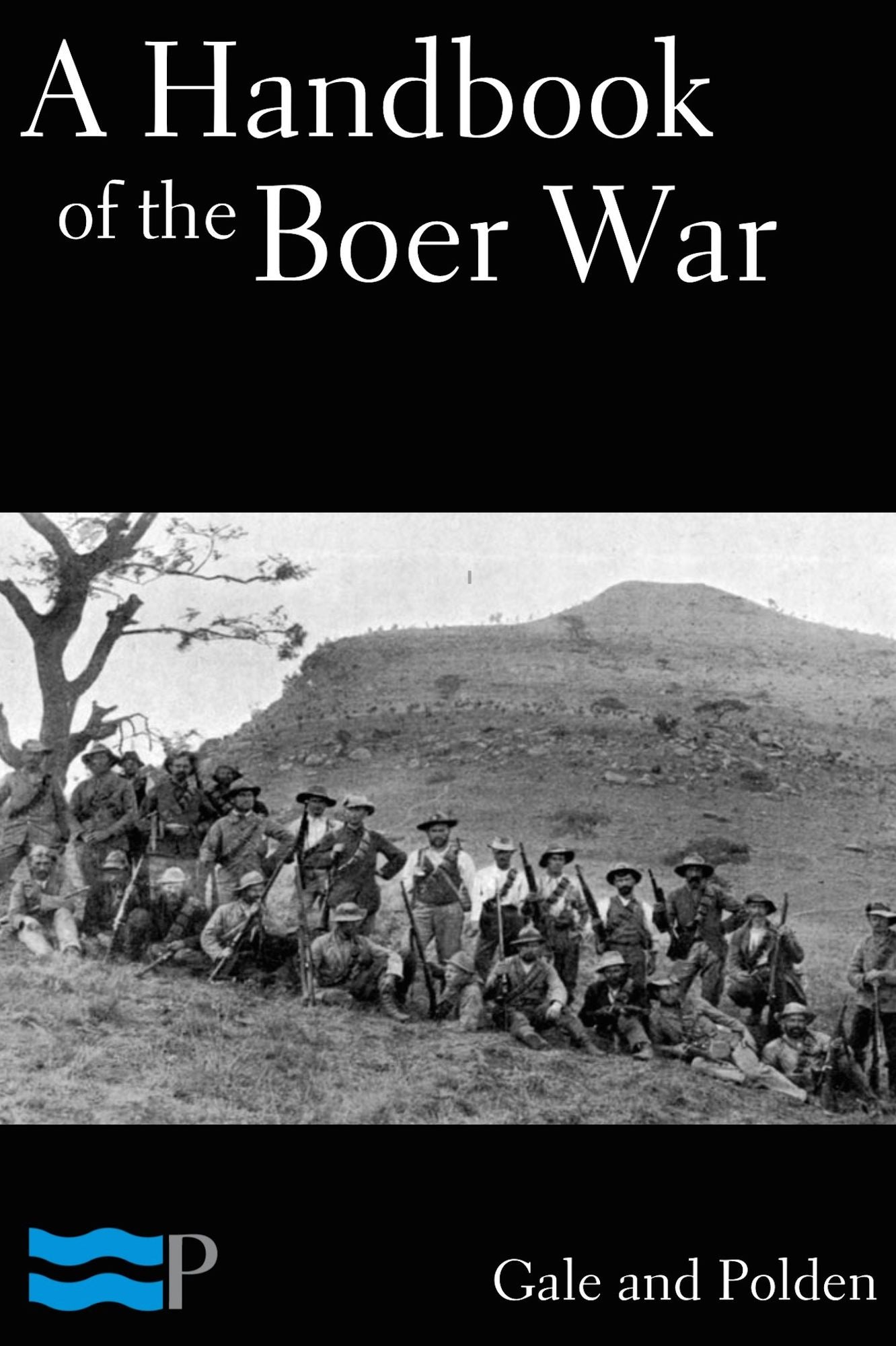 A Handbook of the Boer War