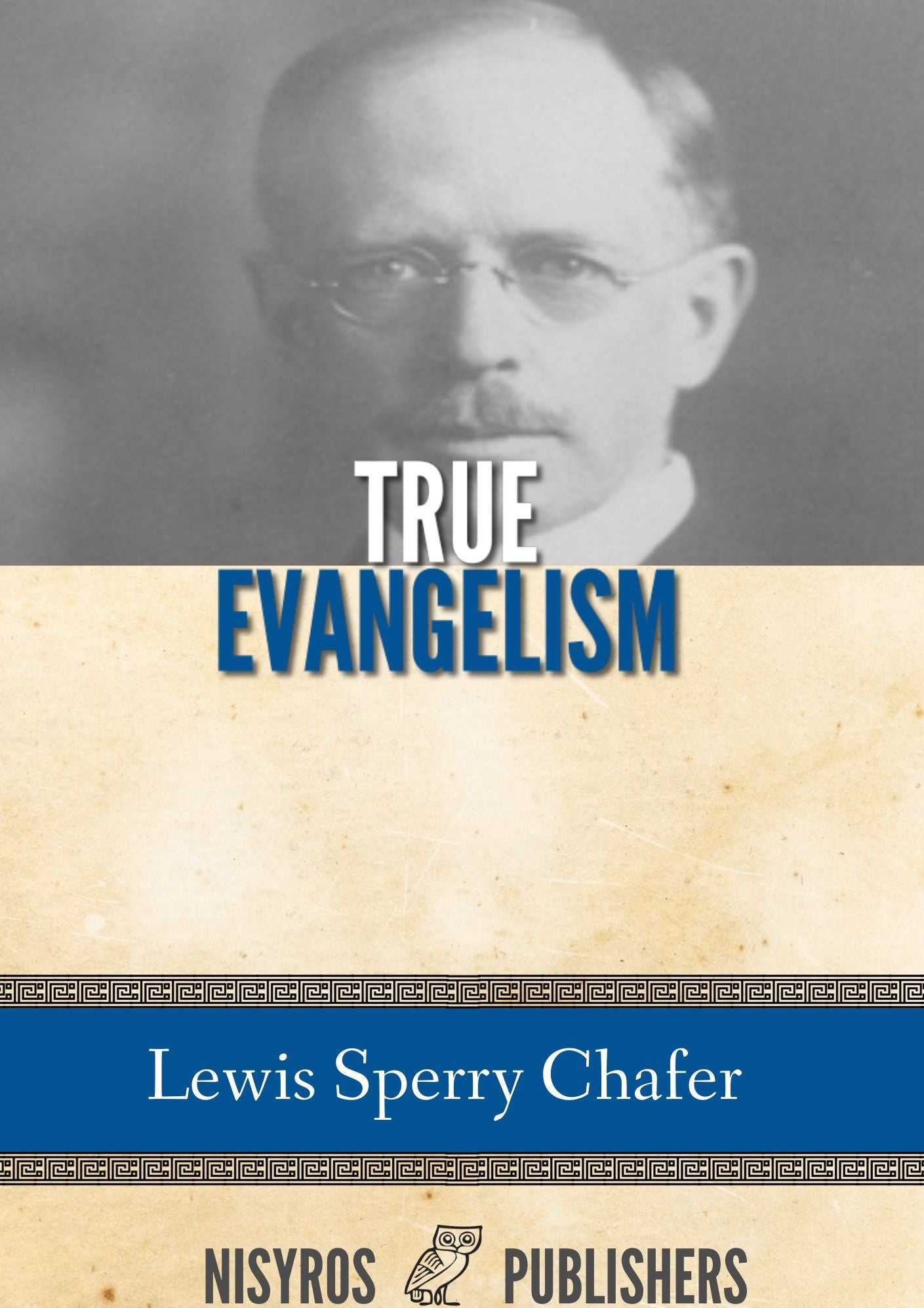 True Evangelism