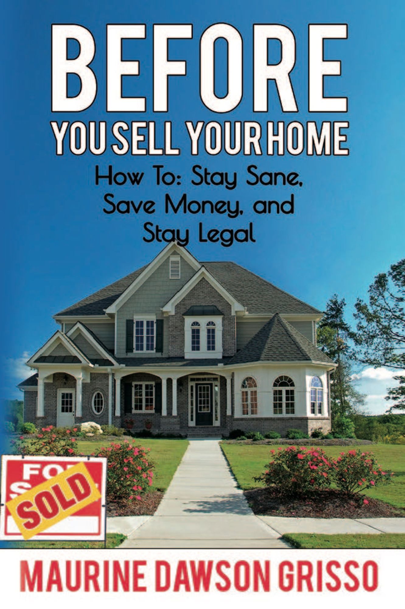 Before You Sell Your Home