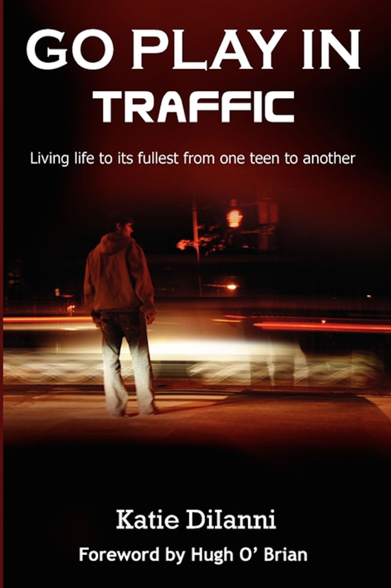 Go Play In Traffic