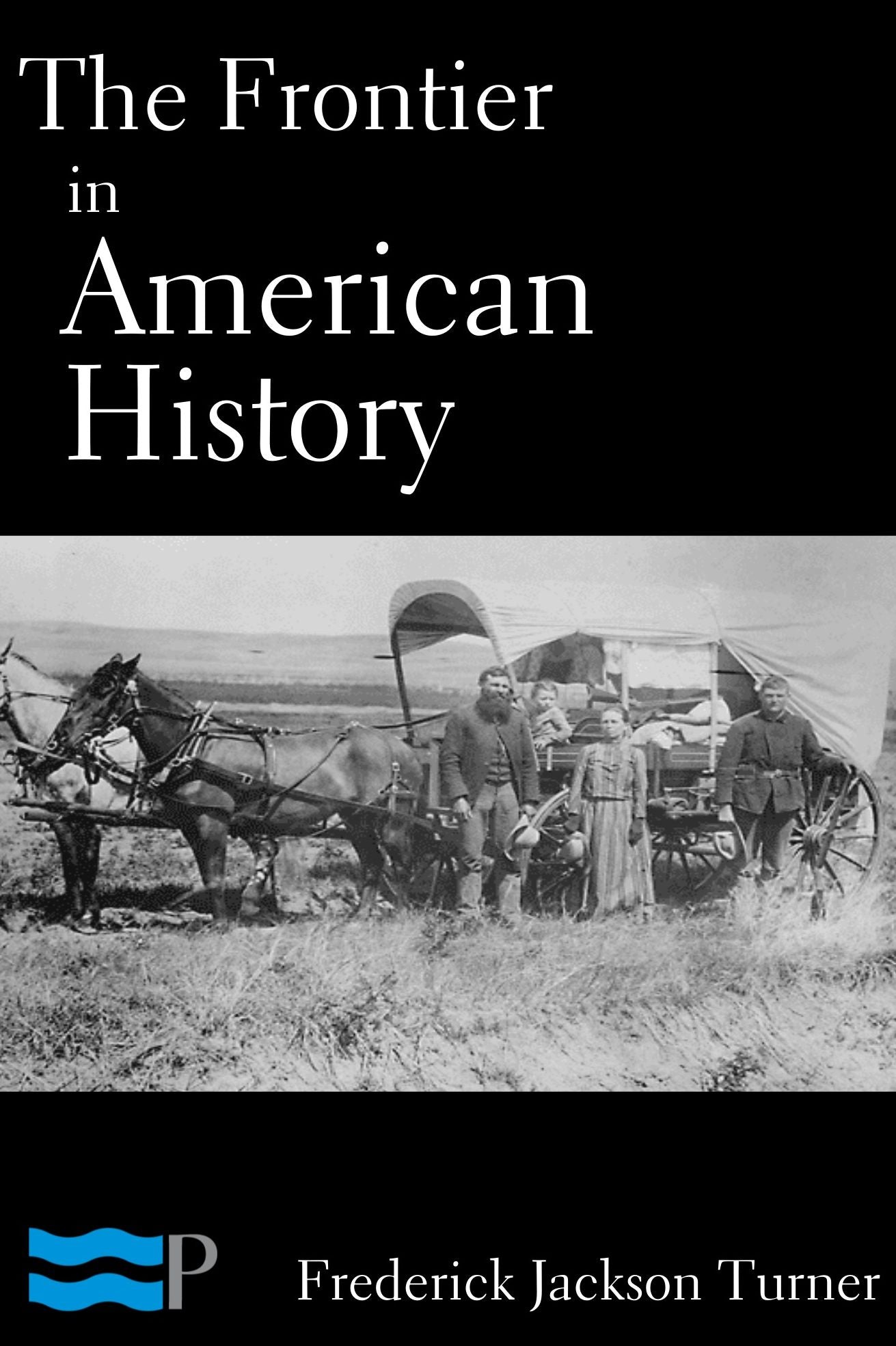 The Frontier in American History