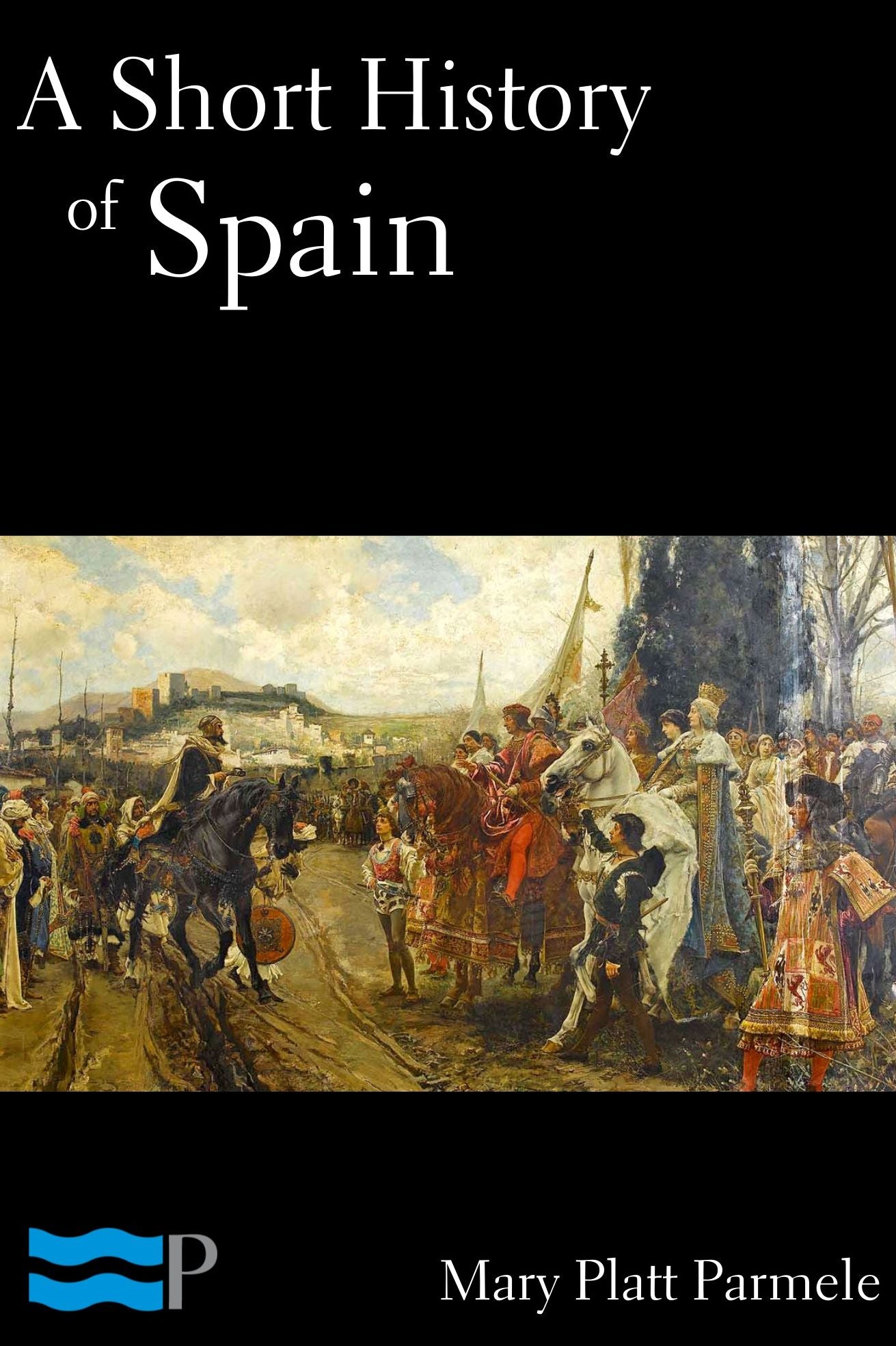 A Short History of Spain