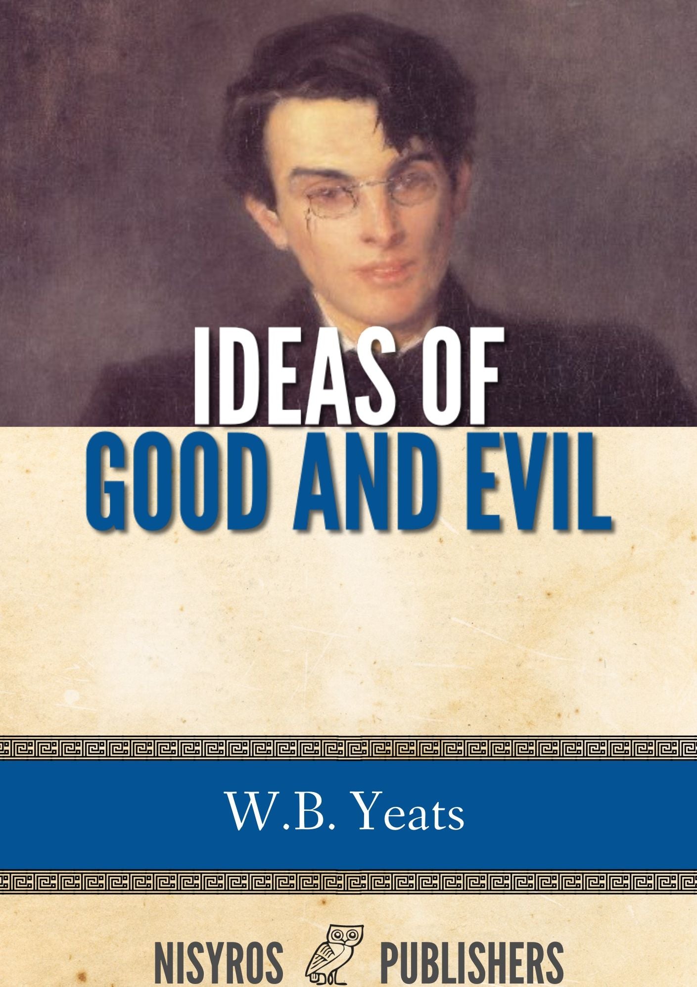 Ideas of Good and Evil