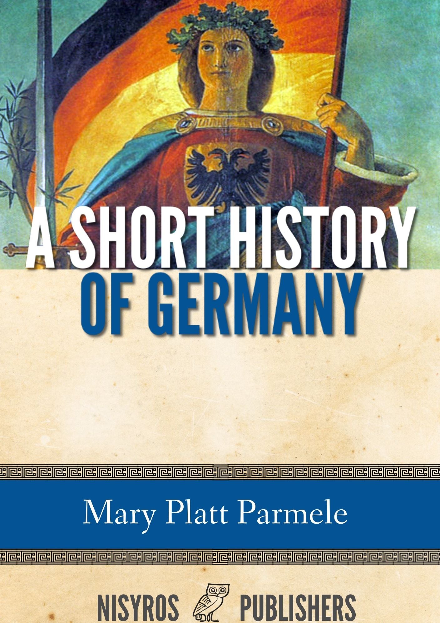 A Short History of Germany