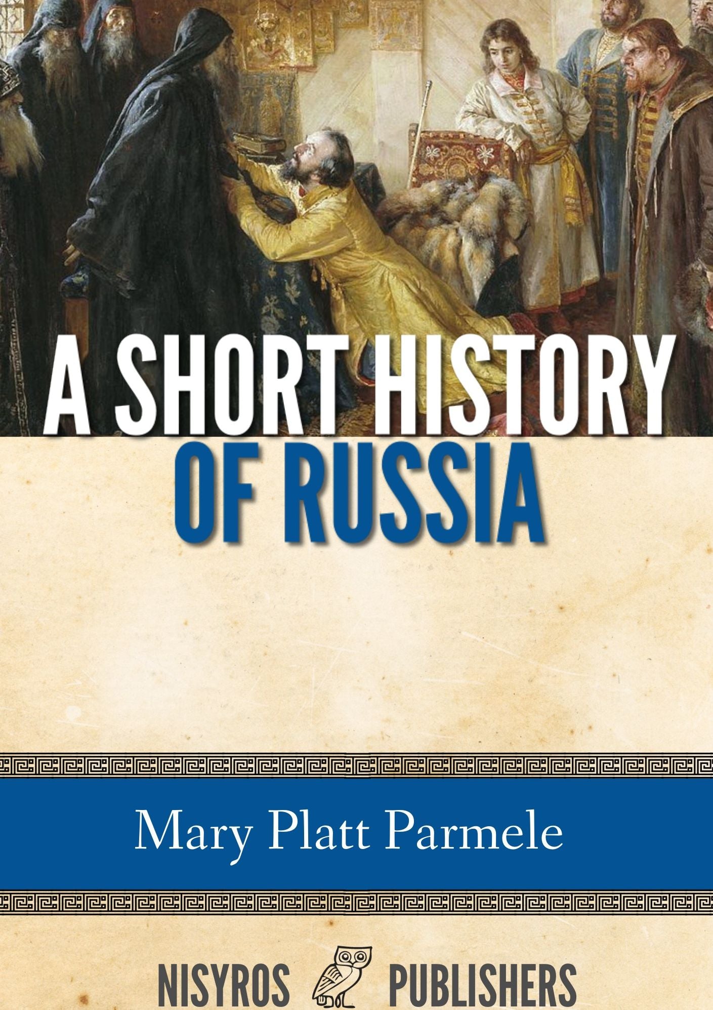 A Short History of Russia