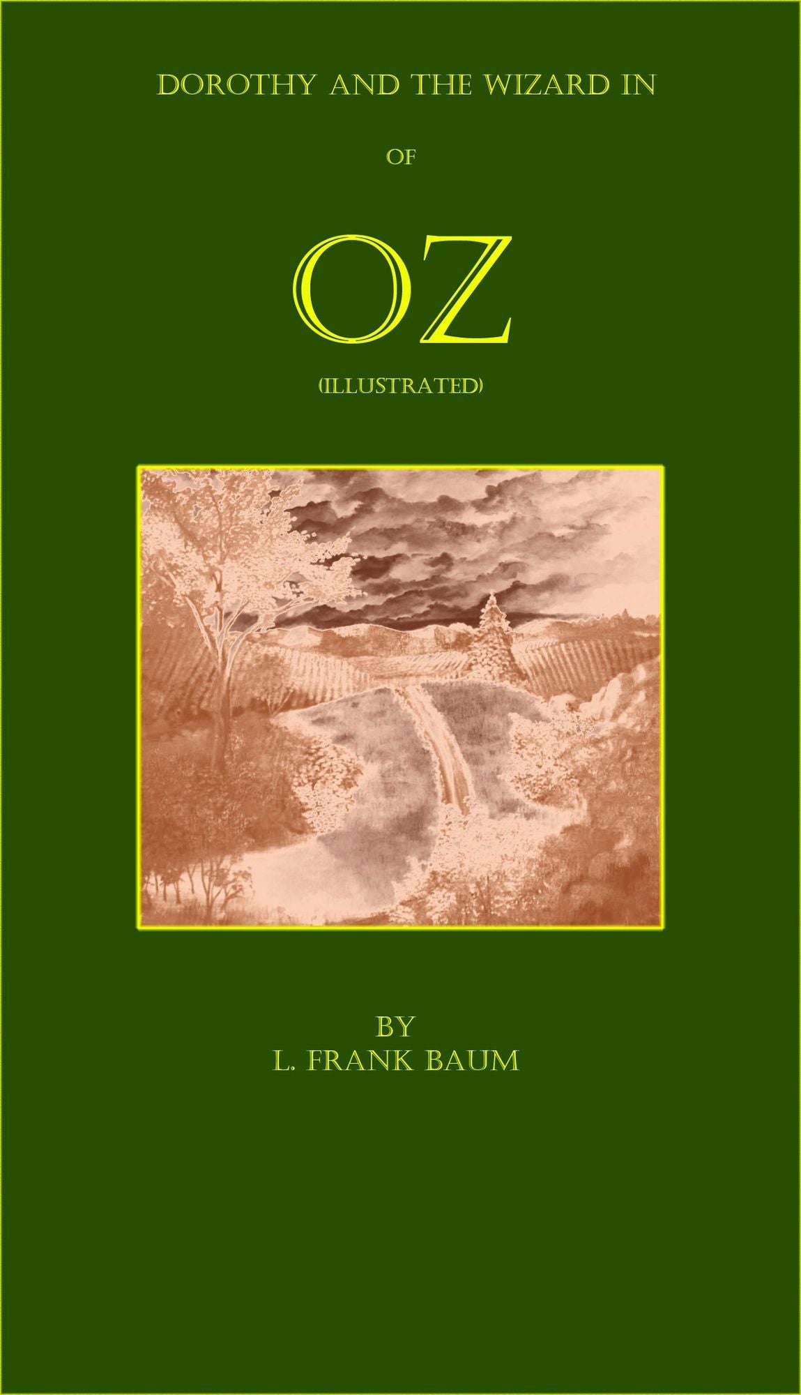 Dorothy and the Wizard in Oz (Illustrated)