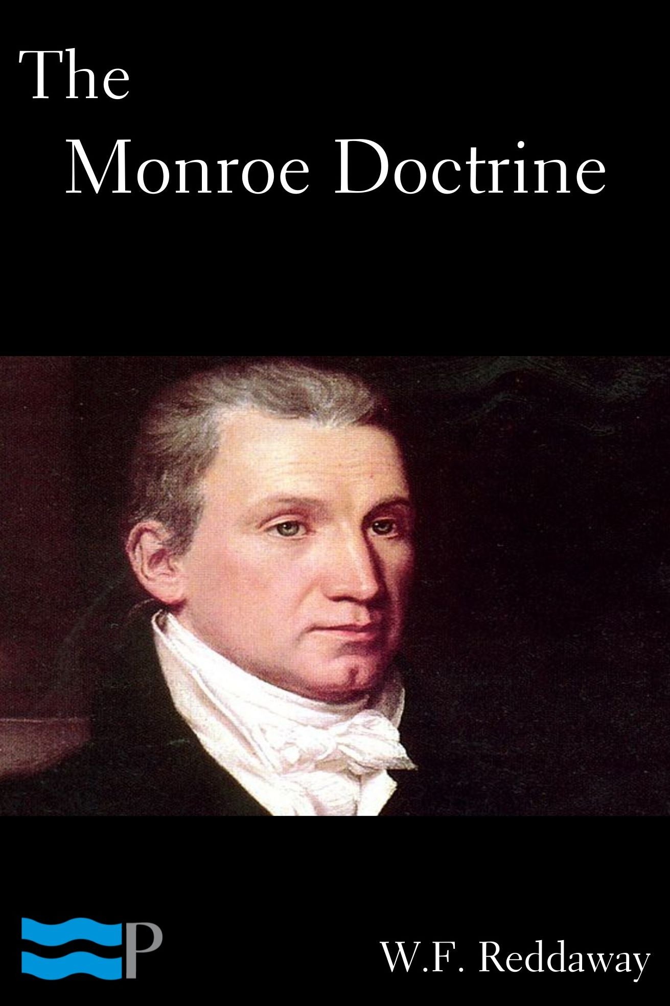 The Monroe Doctrine