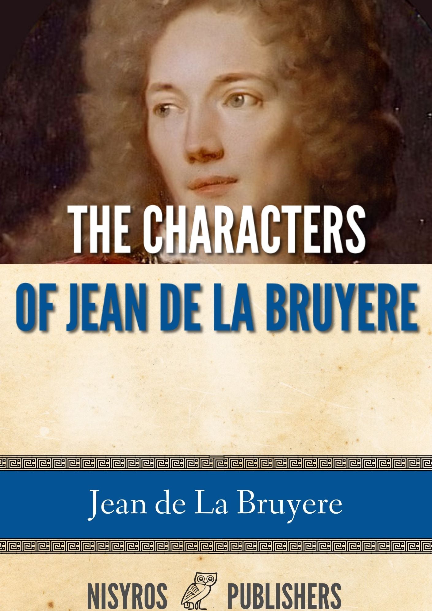The Characters of Jean de La Bruyère