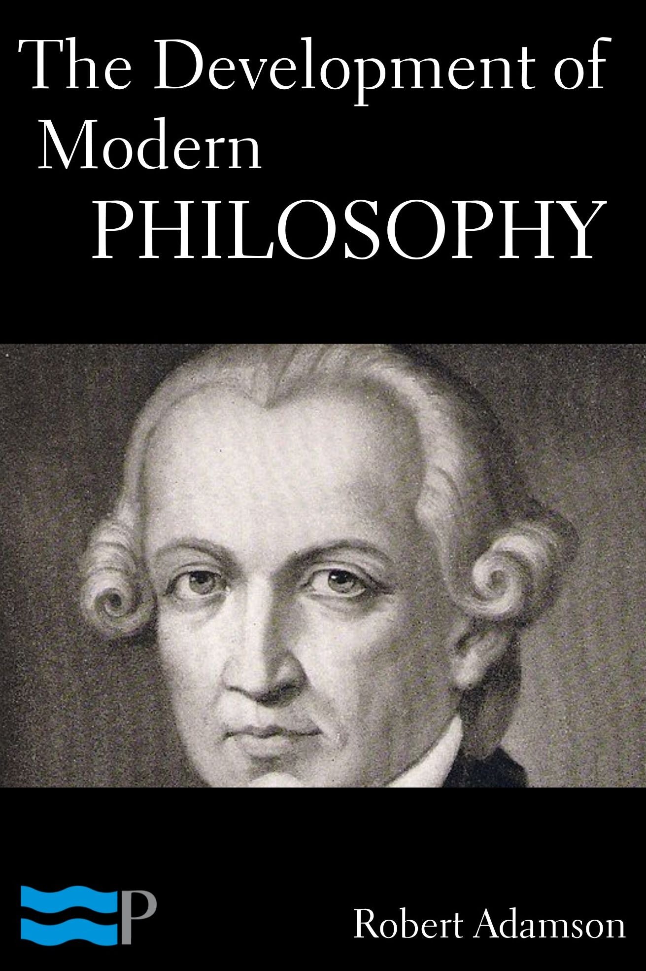 The Development of Modern Philosophy