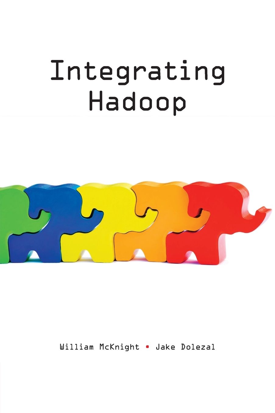 Integrating Hadoop