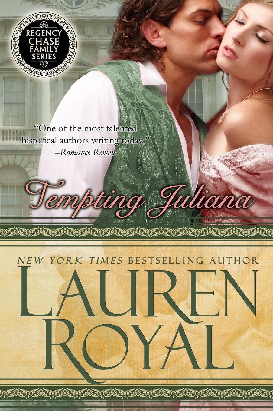 Tempting Juliana: Regency Chase Family Series Book 2