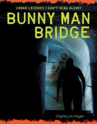 Bunny Man Bridge