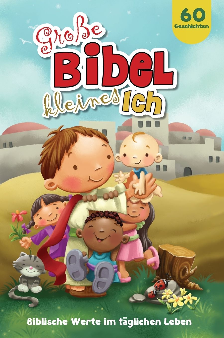 Große Bibel, kleines Ich: Biblische Werte im täglichen Leben