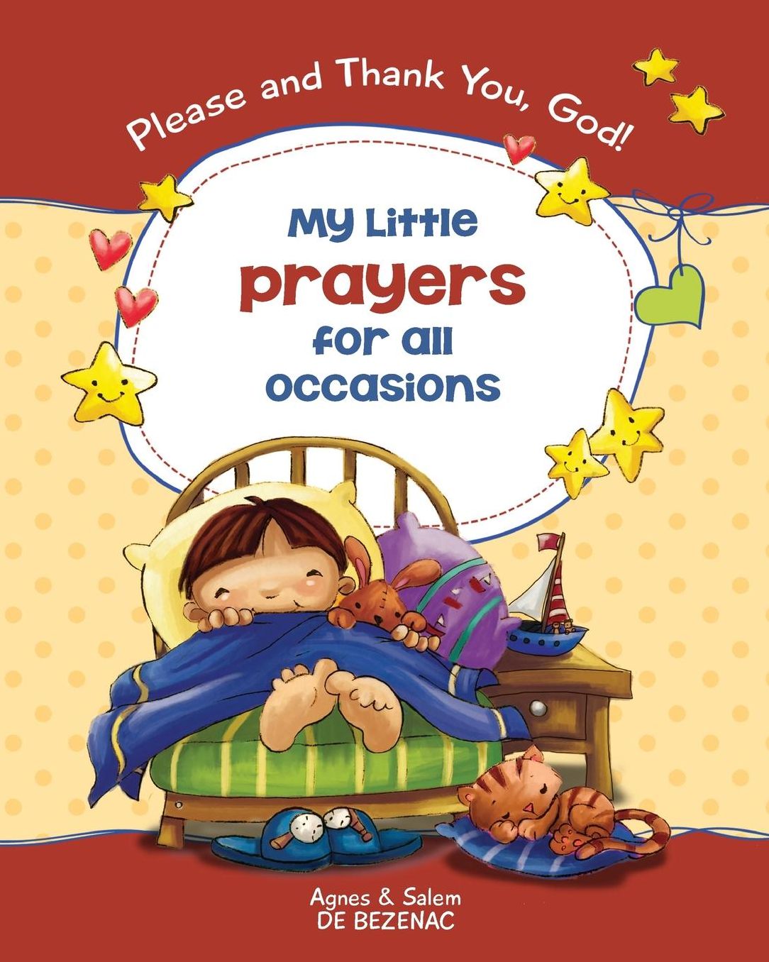 My Little Prayers for All Occasions: Please and Thank You, God!
