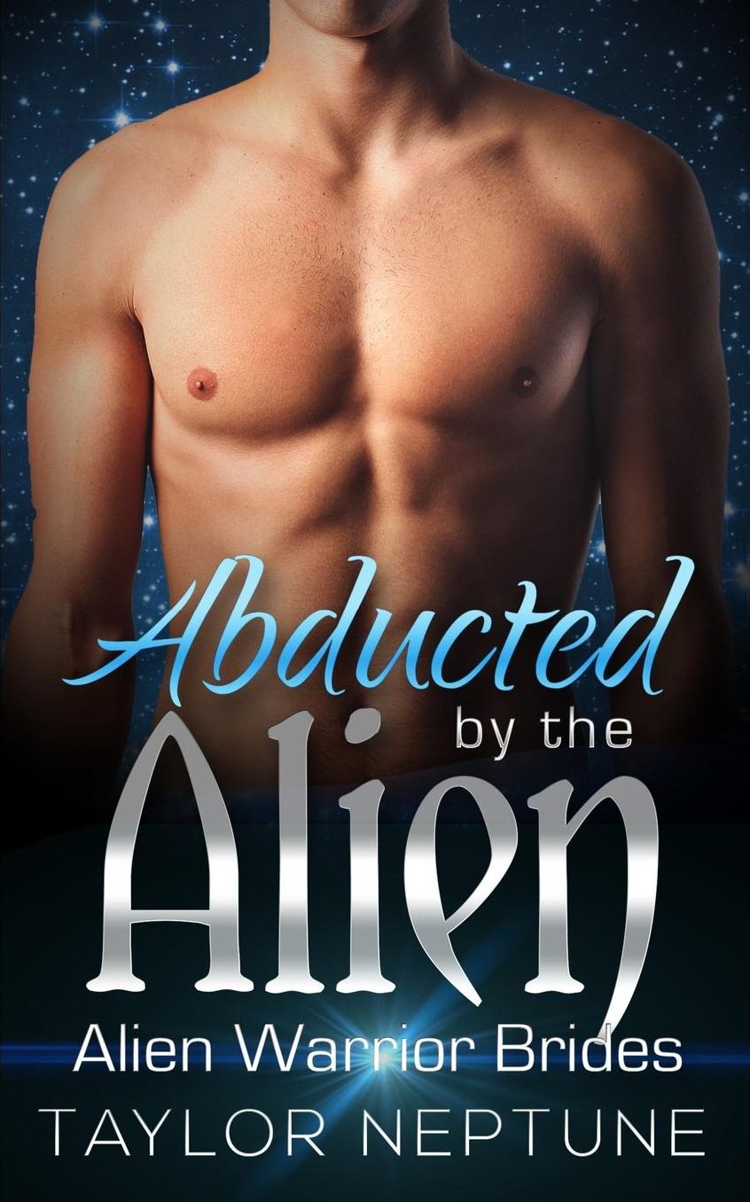 Abducted by the Alien