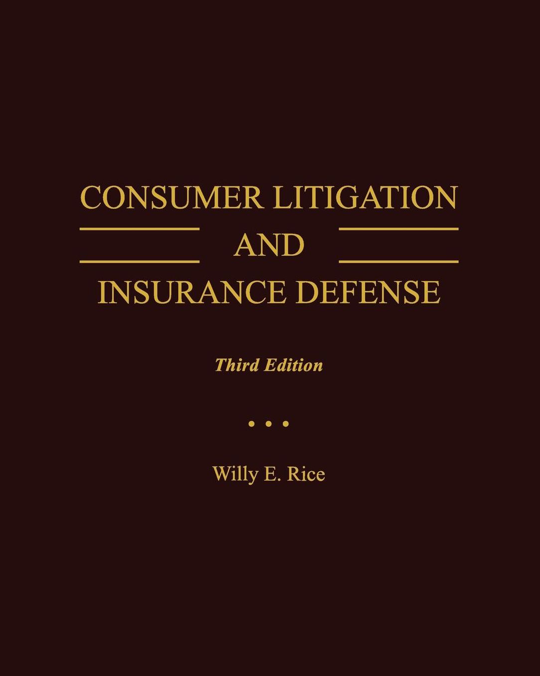 Consumer Litigation and Insurance Defense