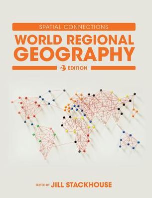 Spatial Connections: World Regional Geography