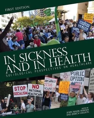 In Sickness and in Health: Sociological Perspectives on Healthcare