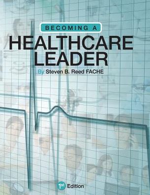 Becoming a Healthcare Leader