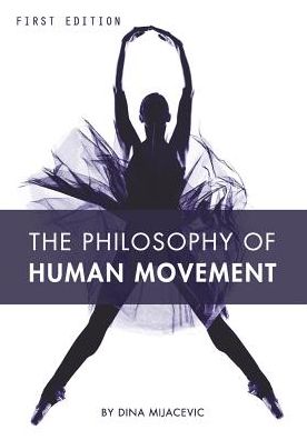 The Philosophy of Human Movement