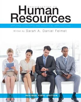 Introduction to Human Resources: Applying Concepts and Practical Applications
