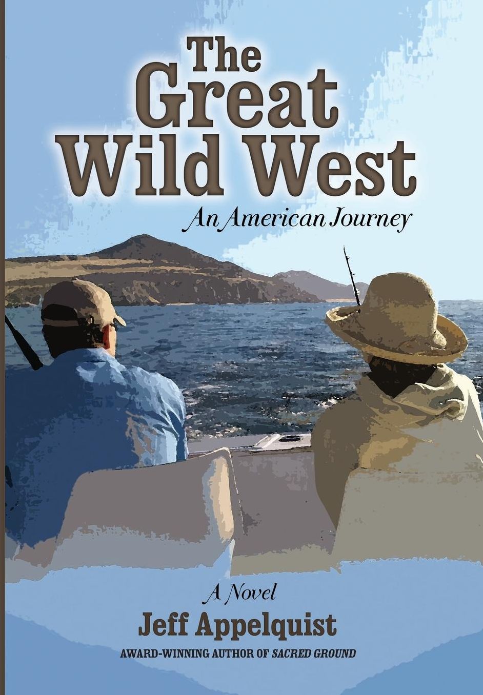 The Great Wild West: An American Journey