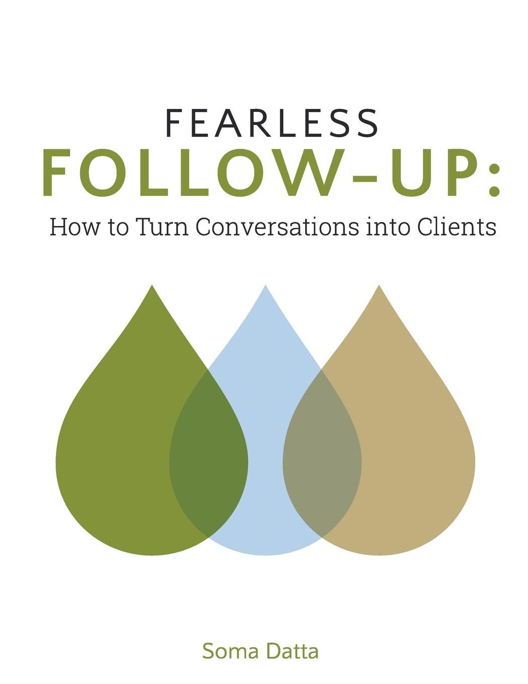 Fearless Follow-Up: How to turn conversations into clients