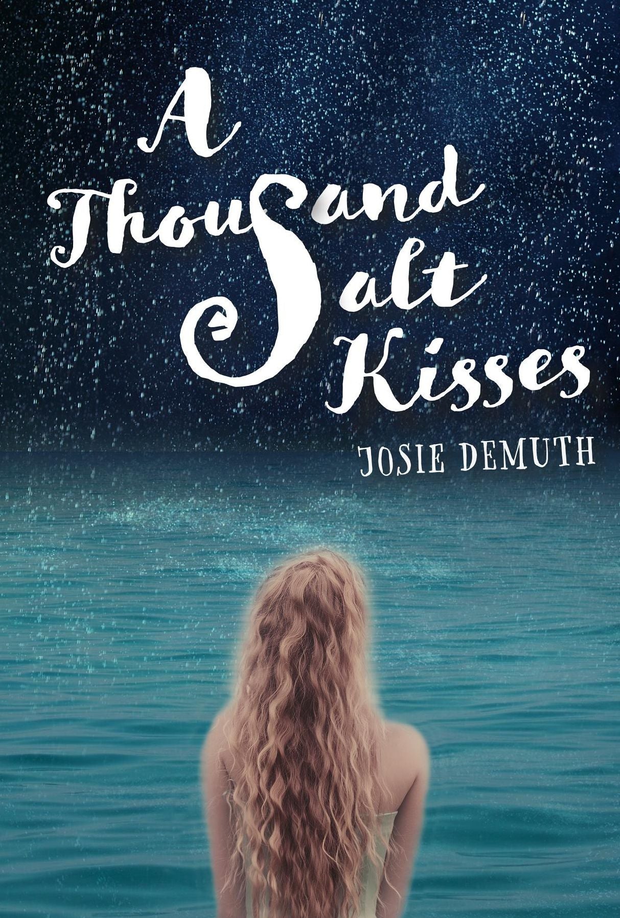 A Thousand Salt Kisses