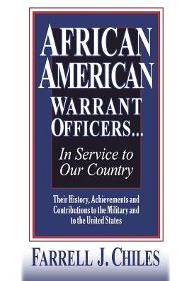 AFRICAN AMERICAN WARRANT OFFICERS...IN SERVICE TO OUR COUNTRY