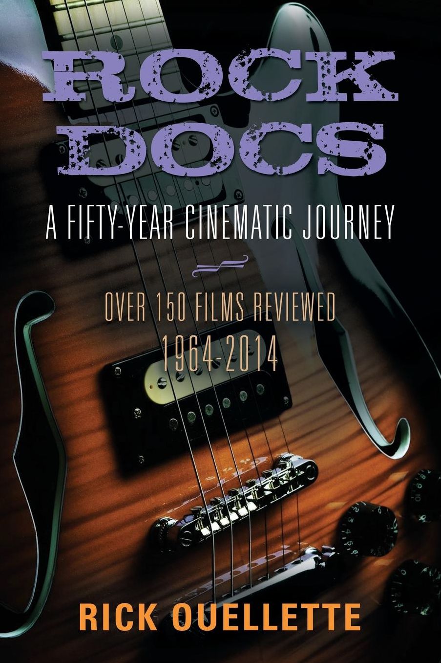 Rock Docs: A Fifty-Year Cinematic Journey, 1964-2014