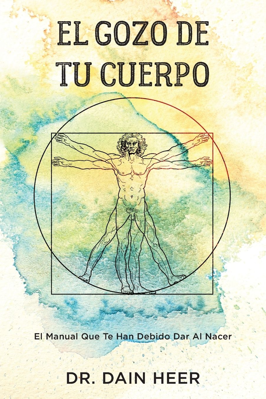 El gozo de tu cuerpo - Embodiment Spanish